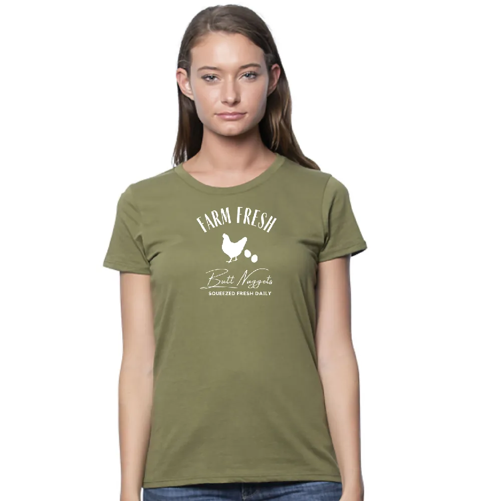 Farm Fresh Butt Nuggets Organic Cotton Women's Tee